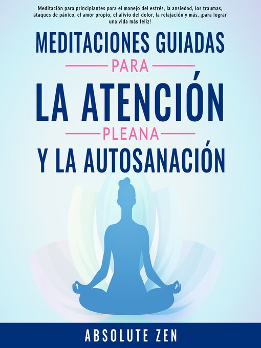 Cover image for Meditaciones Guiadas Para La Atención Plena Y La Autosanación